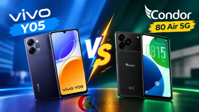 مقارنة هاتف Condor 80 Air 5G مع vivo Y05 في الجزائر